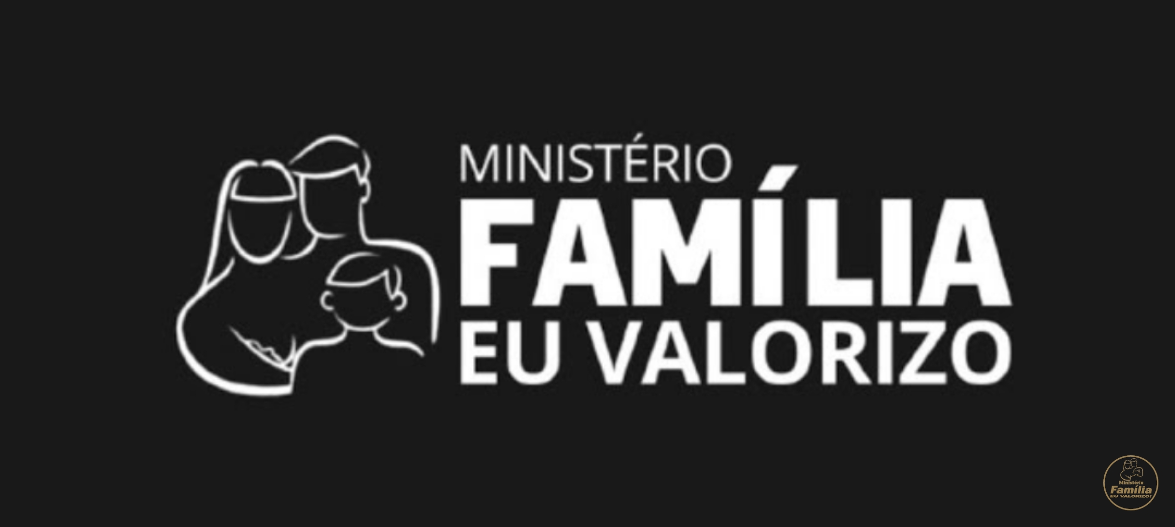 Ministério familia eu valorizo